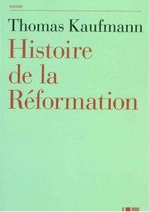 Kaufmann histoire reformation